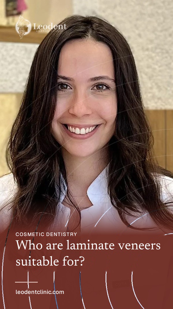 Who Is Suitable for Laminate Veneer Treatment? | Dt. Aden Öngel
