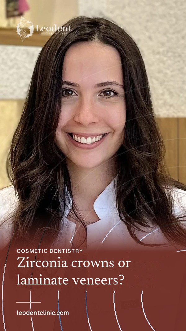 Which Is Suitable for My Teeth: Zirconia Crowns or Laminate Veneers? | Dt. Aden Öngel